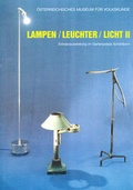 Cover: Lampen /Leuchter /Licht II - &Ouml;sterreichisches Museum f&uuml;r Volkskunde