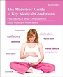 Cover: The Midwives' Guide to Key Medical Conditions - Churchill Livingstone