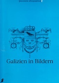 Cover: Galizien in Bildern - &Ouml;sterreichisches Museum f&uuml;r Volkskunde