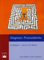 Cover: Diagnose: Prostatakrebs - Zuckschwerdt
