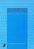 Cover: Netzwerk Volkskunde. Ideen und Wege - &Ouml;sterreichisches Museum f&uuml;r Volkskunde
