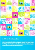 Cover: Forschungsfeld Familienfotografie - &Ouml;sterreichisches Museum f&uuml;r Volkskunde