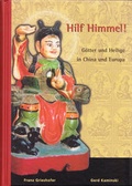 Cover: Hilf Himmel! - &Ouml;sterreichisches Museum f&uuml;r Volkskunde