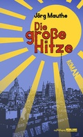 Cover: Die gro&szlig;e Hitze - Edition Atelier