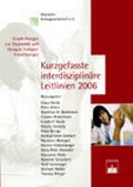 Cover: Kurzgefasste interdisziplin&auml;re Leitlinien 2006 - Zuckschwerdt