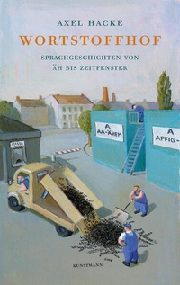 Enlarge image Cover: Wortstoffhof - Antje Kunstmann Verlag