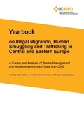 Cover: Yearbook on Illegal Migration, Human Smuggling and Trafficking in Central and Eastern Europe - International Centre for Migration Policy Development