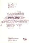 Cover: Illegale Drogen in der Schweiz 1990-1993 - Seismo Verlag