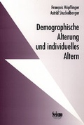 Cover: Demographische Alterung und individuelles Altern - Seismo Verlag