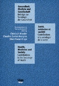 Cover: Gesundheit, Medizin und Gesellschaft - Seismo Verlag