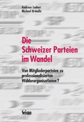 Cover: Die Schweizer Parteien im Wandel - Seismo Verlag