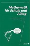 Cover: Mathematik f&uuml;r Schule und Alltag - Crusius