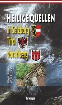 Abbildung von: Heilige Quellen in Salzburg, Tirol und Vorarlberg - Freya