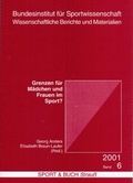Cover: Grenzen f&uuml;r M&auml;dchen und Frauen im Sport? - Sportverlag Strau&szlig;
