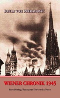 Cover: Wiener Chronik 1945 - Ibera Verlag - European University Press Verlagsgesellschaft m.b.H.