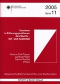 Cover: Karrieren in F&uuml;hrungspositionen des Sports - Ein- und Ausstiege - Sportverlag Strau&szlig;