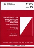 Cover: Spielerallokation und Spielerentlohnung im professionellen Team-Sport - Sportverlag Strau&szlig;