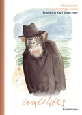 Cover: Meister der komischen Kunst: Friedrich Karl Waechter - Antje Kunstmann Verlag
