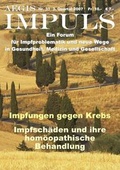 Cover: AEGIS Impuls. Ein Forum f&uuml;r Impfproblematik und neue Wege in Gesundheit,... / AEGIS Impuls 31. Ein Forum f&uuml;r Impfproblematik und neue Wege in Gesundheit, Medizin und Gesellschaft - Libertarian