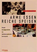 Cover: Arme Essen - Reiche Speisen - Promedia