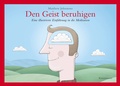 Cover: Den Geist beruhigen - Antje Kunstmann Verlag