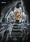 Cover: Die 7 Pforten des Geistes - Akron