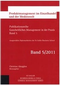 Cover: Ganzheitliches Management in der Praxis - St. Galler Business Books & Tools