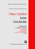 Cover: Ohne Quellen keine Geschichte - &Ouml;sterreichisches Volkshochschularchiv