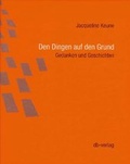 Cover: Den Dingen auf den Grund - doppelt belichtet