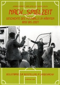 Cover: Nach-Spielzeit - K&auml;rntner Landesarchiv