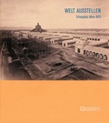 Cover: Welt ausstellen - Technisches Museum Wien