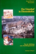 Cover: Der Unterhof in Diessenhofen. Von der Adelsburg zum Ausbildungszentrum - Departement f. Erziehung u. Kultur d. Kantons Thurgau