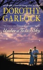 Cover: Under a Texas Sky - Grand Central Publishing