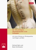 Cover: Die 100 wichtigsten Akupunkturpunkte in der Orthop&auml;die - Zuckschwerdt