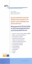 Cover: Kostenoptimierung der Telekommunikation f&uuml;r kleine und mittelgrosse Unternehmen - BPX Edition Dalla Vecchia