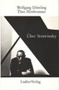 Cover: &Uuml;ber Igor Strawinsky - Laaber-Verlag