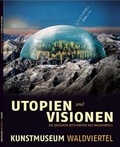 Cover: Utopien und Visionen. - Idea Designcenter