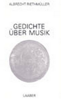 Enlarge image Cover: Gedichte über Musik - Laaber-Verlag