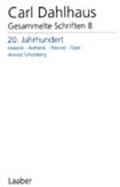 Cover: Gesammelte Schriften. Pflichtfortsetzung / 20. Jahrhundert - Laaber-Verlag