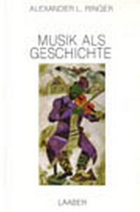 Enlarge image Cover: Musik als Geschichte - Laaber-Verlag