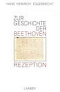 Cover: Zur Geschichte der Beethoven-Rezeption - Laaber-Verlag