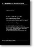 Cover: Eintritt und Wirkung der Rechtsh&auml;ngigkeit in der inter- nationalen Schiedsgerichtsbarkeit - Dike Verlag Z&uuml;rich