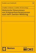 Cover: Historische Dimensionen von Kriegsverbrecherprozessen nach dem Zweiten Weltkrieg - Dike Verlag Z&uuml;rich