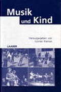 Cover: Musik und Kind - Laaber-Verlag