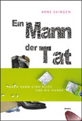 Cover: Ein Mann der Tat - Verlagshaus Seidel & Sch&uuml;tz