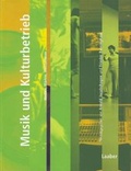 Cover: Musik und Kulturbetrieb - Laaber-Verlag