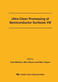 Enlarge image Cover: Ultra Clean Processing of Semiconductor Surfaces VIII - Trans Tech Publications Ltd