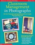 Cover: Classroom Management in Photographs - Scholastic US