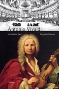 Cover: Antonio Vivaldi und seine Zeit - Laaber-Verlag