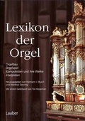 Cover: Lexikon der Orgel - Laaber-Verlag